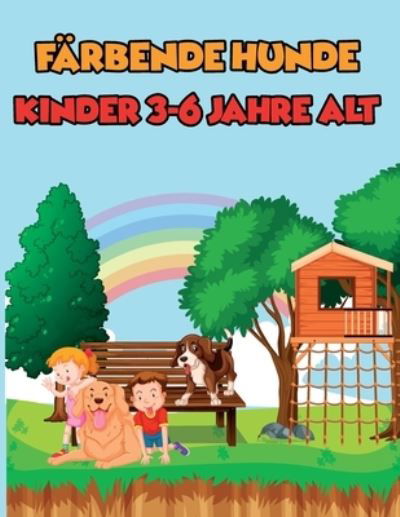 Cover for Rouslan M · Farbende Hunde, Kinder 3-6 Jahre alt (Pocketbok) (2020)