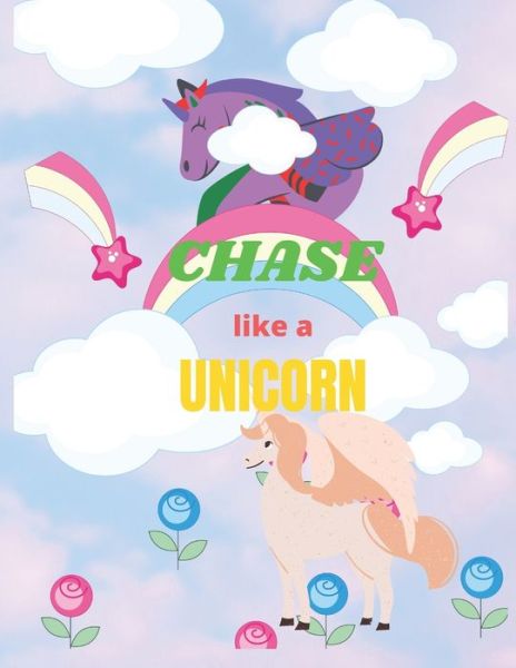 Cover for Smb Publication · CHASE like a UNICORN (Paperback Book) (2021)