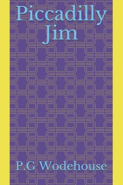 Cover for P G Wodehouse · Piccadilly Jim (Paperback Book) (2021)