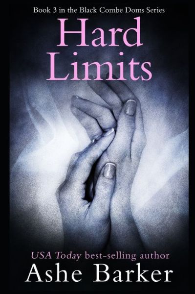 Cover for Ashe Barker · Hard Limits (Paperback Book) (2020)