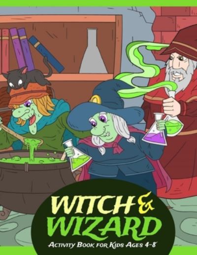 Cover for Little B Marmalade · Witch and Wizard Activity Book for Kids Ages 4-8 (Paperback Book) (2020)