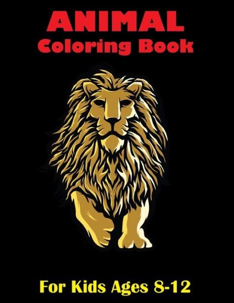 Cover for Sk Publishing · Animal Coloring Book For Kids Ages 8-12 (Paperback Bog) (2020)