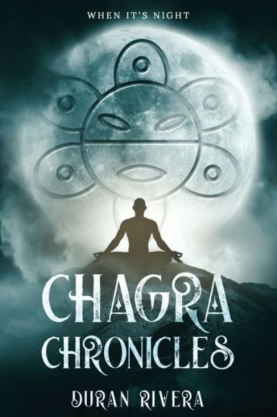 Cover for Duran Rivera · Chagra Chronicles (Paperback Bog) (2020)