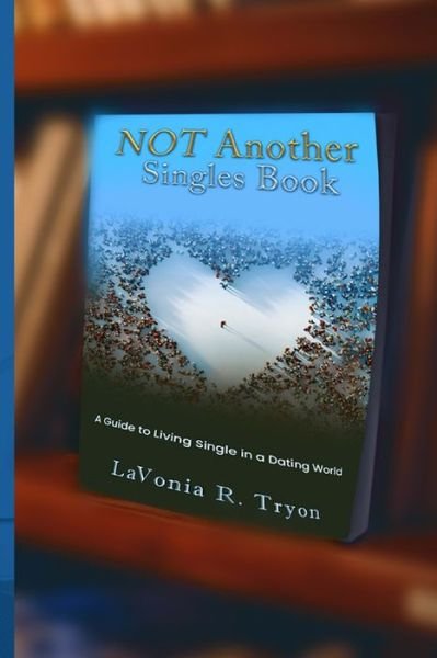 Cover for Lavonia R Tryon · Not Another Singles Book (Paperback Book) (2020)