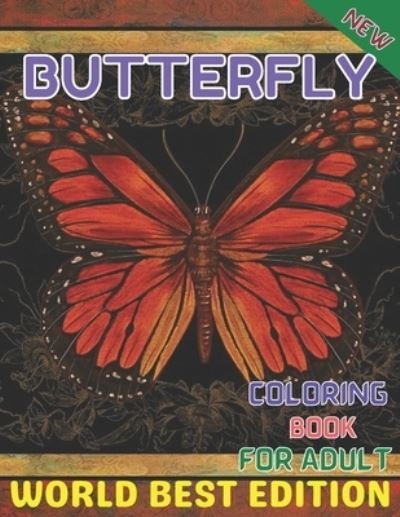 Cover for Emily Rita · New Butterfly coloring book for adult worlds best edition (Paperback Book) (2021)
