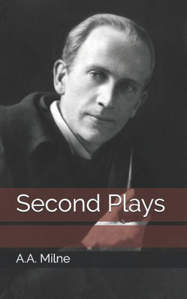 Cover for A A Milne · Second Plays (Paperback Book) (2021)