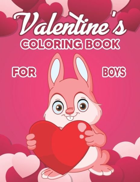 Cover for Preschooler Book Publisher · Valentine's Coloring Book for Boys (Paperback Bog) (2021)