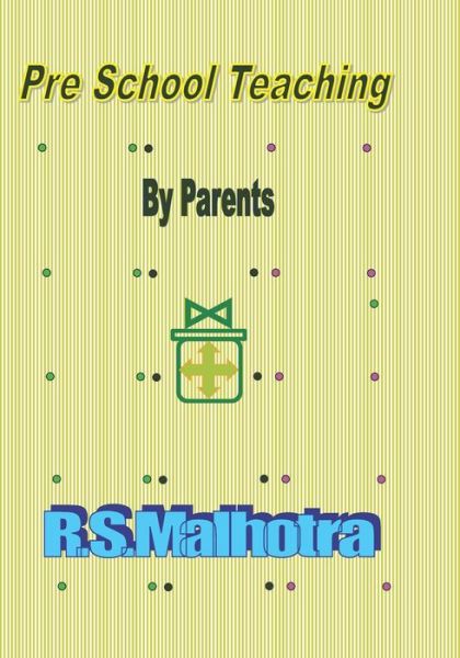 Cover for Ram Sharan Malhotra · Pre School Teaching (Paperback Book) (2022)