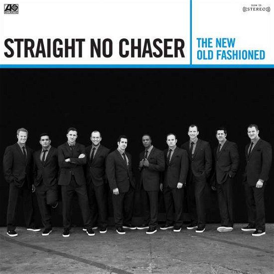 Cover for Straight No Chaser · New Old Fashioned (CD) (2015)