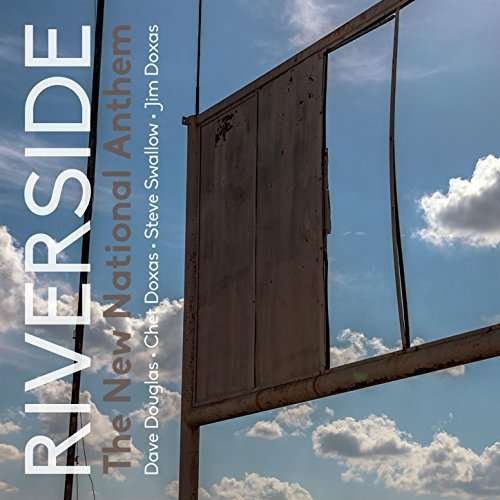 New National Anthem Ft. Riverside - Dave Douglas - Musiikki - GREENLEAF MUSIC - 0186980000565 - perjantai 6. lokakuuta 2017