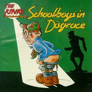 Cover for The Kinks · Schoolboys in Disgrace (CD) (1990)