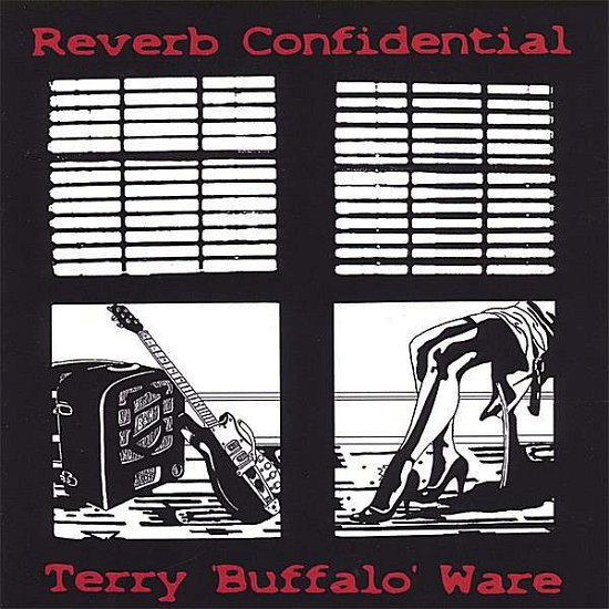 Cover for Terry Buffalo Ware · Reverb Confidential (CD) (2007)