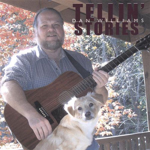 Cover for Dan Williams · Tellin' Stories (CD) (2008)