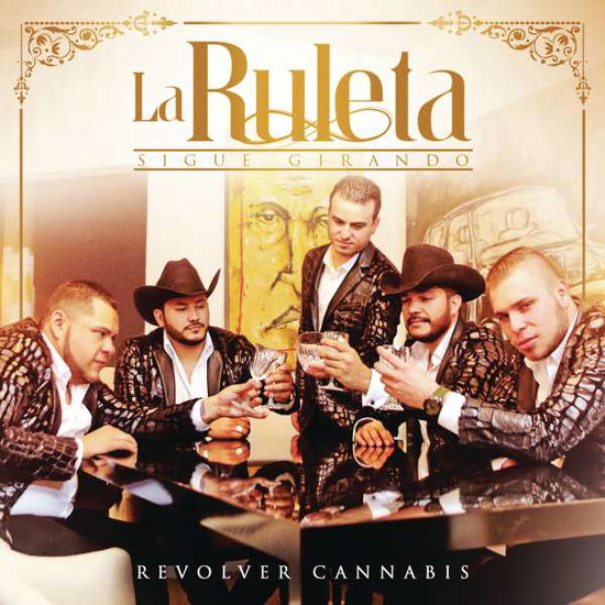 Cover for Revolver Cannabis · Ruleta Sigue Girando (CD) (2017)