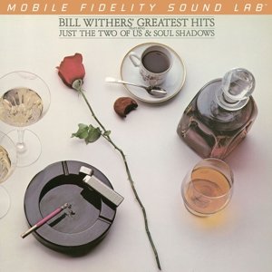 Greatest Hits - Bill Withers - Música - MOBILE FIDELITY SOUND LAB - 0821797215565 - 26 de maio de 2016