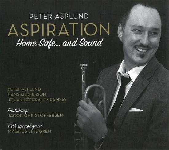 Cover for Peter Asplund · Aspiration - Home Safe And Sound (CD) (2015)