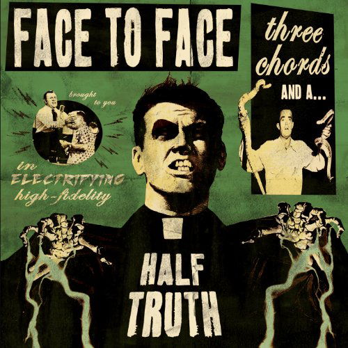 Three Chords & A Half Truth - Face To Face - Música - RISE RECORDS - 0850537004565 - 15 de abril de 2013