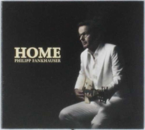 Home - Philipp Fankhauser - Musik - Funk House Blues Productions - 0885150339565 - 20. marts 2015