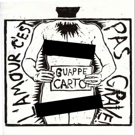 Cover for Guappecarto · Lamour Cest Pas Grave (CD) (2010)