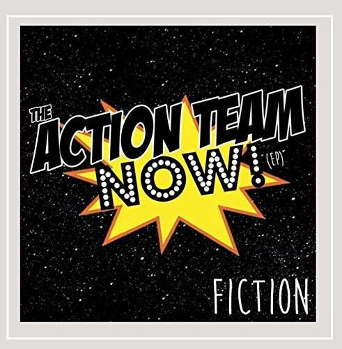 Cover for Fiction · Action Team Now (CD) (2015)