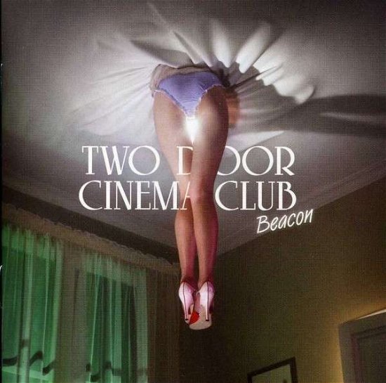 Cover for Two Door Cinema Club intl. · Beacon (CD) (2012)