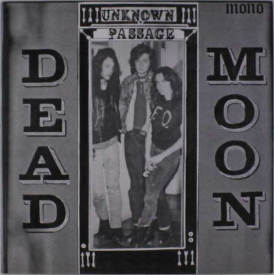 Cover for Dead Moon · Unknown Passage (LP) [Reissue edition] (1990)