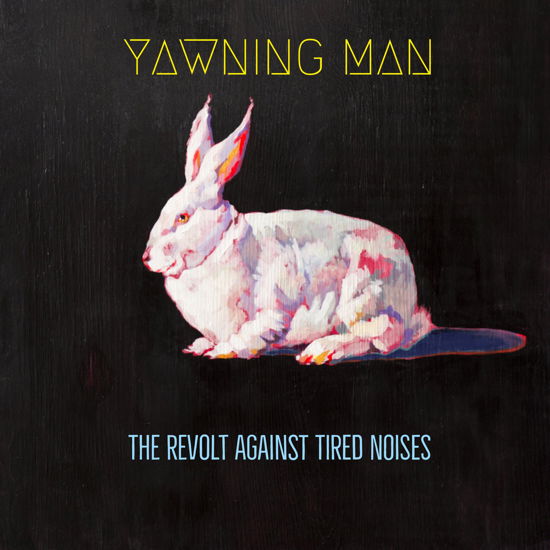 Revolt Against Tired Noses - Yawning Man - Musiikki - HEAVY PSYCH - 2090504653565 - torstai 5. heinäkuuta 2018