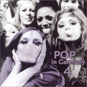 Pop In Germany 4 - V/A - Musiikki - BEAR FAMILY - 4000127165565 - maanantai 22. huhtikuuta 2002