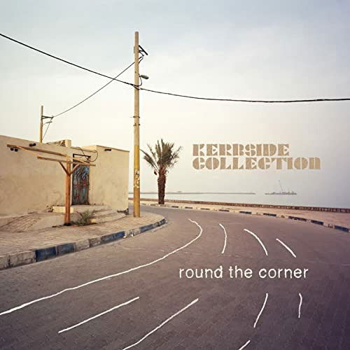 Round The Corner - Kerbside Collection - Music - LEGERE - 4026424011565 - February 18, 2022