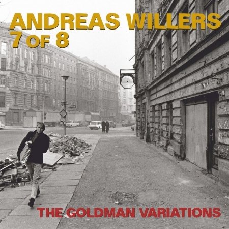 Cover for Andreas Willers 7 Of 8 · Goldman Variations (CD) (2021)