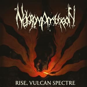Cover for Nekromantheon · (Black) Rise, Vulcan Spectre (VINYL) (2016)