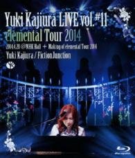 Cover for Yuki Kajiura · Live Vol.#11 Elemental Tour 2014    Tour 2014 2014.04.20@nhk Hall + Maki (MBD) [Japan Import edition] (2014)