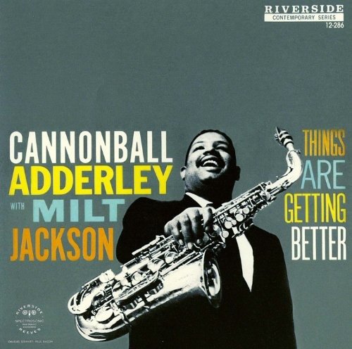 Cover for Cannonball Adderley · THINGS ARE GETTING BETTER +bonus (CD) [Limited edition] (2012)
