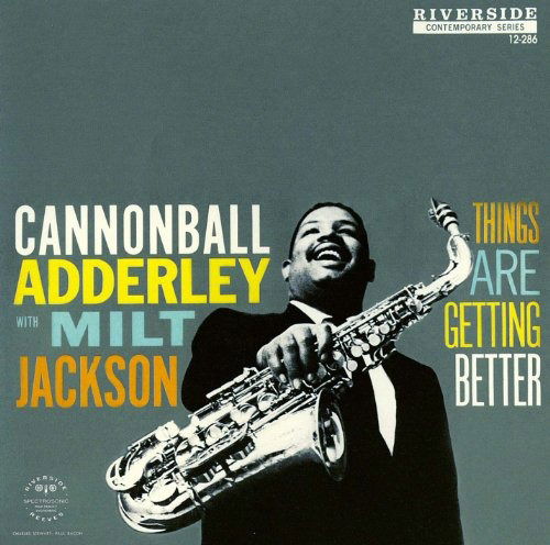 Cover for Cannonball Adderley · THINGS ARE GETTING BETTER +bonus (CD) [Limited edition] (2012)