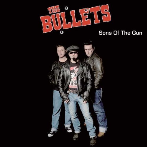 Cover for Bullets · Sons Of The Gun (CD) (2013)