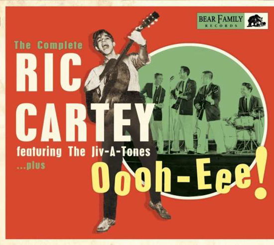 Oooh-Eee:Complete Ric Cartey - Ric Cartey - Música - BEAR FAMILY - 5397102175565 - 20 de octubre de 2017