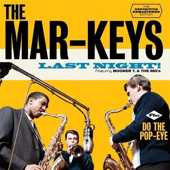 Cover for Mar-keys · Last Night! / Do The Pop-Eye (CD) (2014)