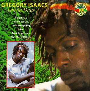 Gregory Isaacs-lonely Days - Gregory Isaacs - Musik - JAMAICAN GOLD - 8712177009565 - 8. november 2019