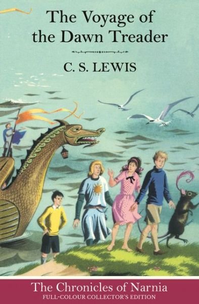 Cover for C. S. Lewis · The Voyage of the Dawn Treader (Hardback) - The Chronicles of Narnia (Gebundenes Buch) [Enhanced edition] (2014)