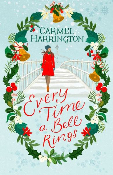 Cover for Carmel Harrington · Every Time a Bell Rings (Paperback Bog) (2015)