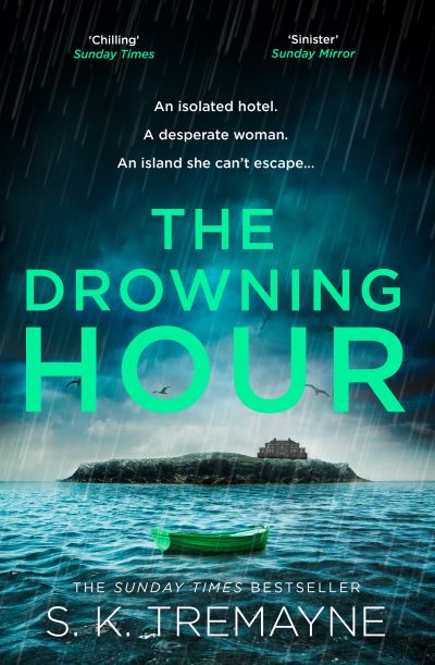 Cover for S. K. Tremayne · The Drowning Hour (Hardcover Book) (2022)