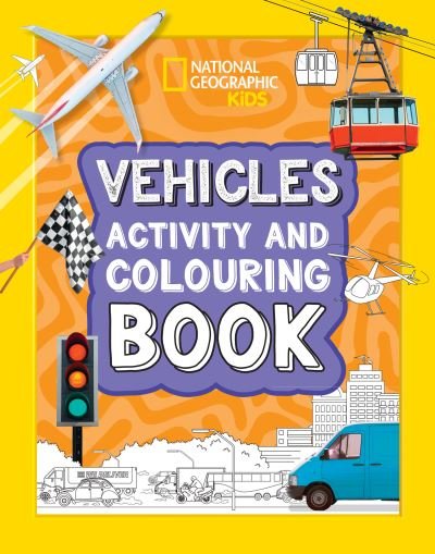 Vehicles Activity and Colouring Book - National Geographic Kids - National Geographic Kids - Bøker - HarperCollins Publishers - 9780008664565 - 28. mars 2024