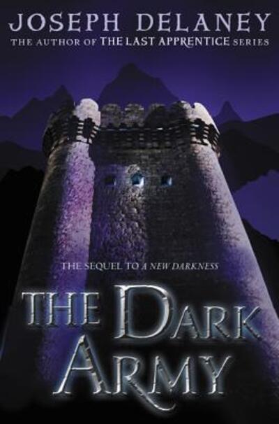 The Dark Army - Joseph Delaney - Kirjat - HarperCollins - 9780062334565 - tiistai 20. syyskuuta 2016