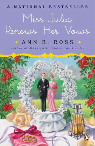 Miss Julia Renews Her Vows (Miss Julia, Book 11) - Ann B. Ross - Książki - Penguin Books - 9780143118565 - 29 marca 2011