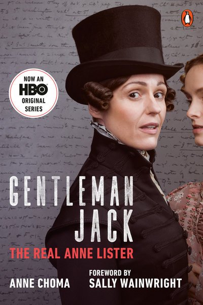 Anne Choma · Gentleman Jack (Movie Tie-In): The Real Anne Lister (Paperback Book) (2019)