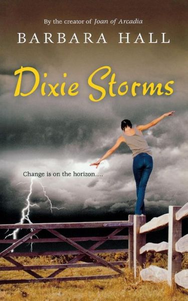 Dixie storms - Barbara Hall - Książki - Harcourt - 9780152057565 - 1 maja 2006