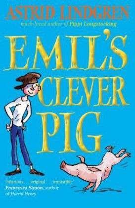 Emil's Clever Pig - Astrid Lindgren - Bøger - Oxford University Press - 9780192727565 - 7. februar 2008