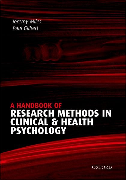 Cover for Miles · A Handbook of Research Methods for Clinical and Health Psychology (Pocketbok) (2005)