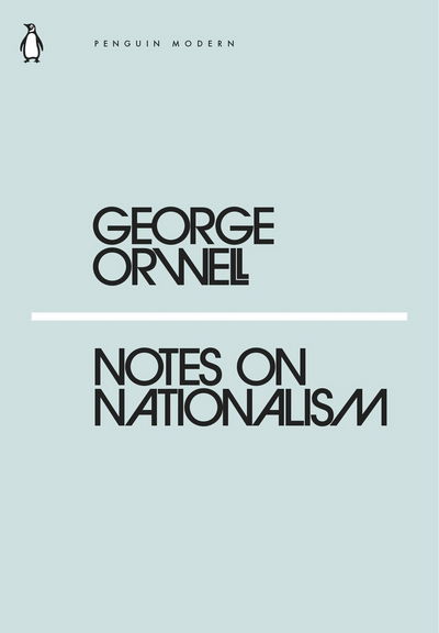 Cover for George Orwell · Notes on Nationalism - Penguin Modern (Paperback Bog) (2018)