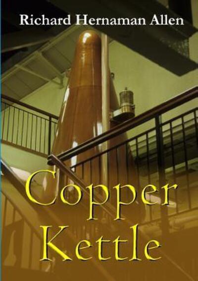 Cover for Richard Hernaman Allen · Copper Kettle (Paperback Book) (2017)